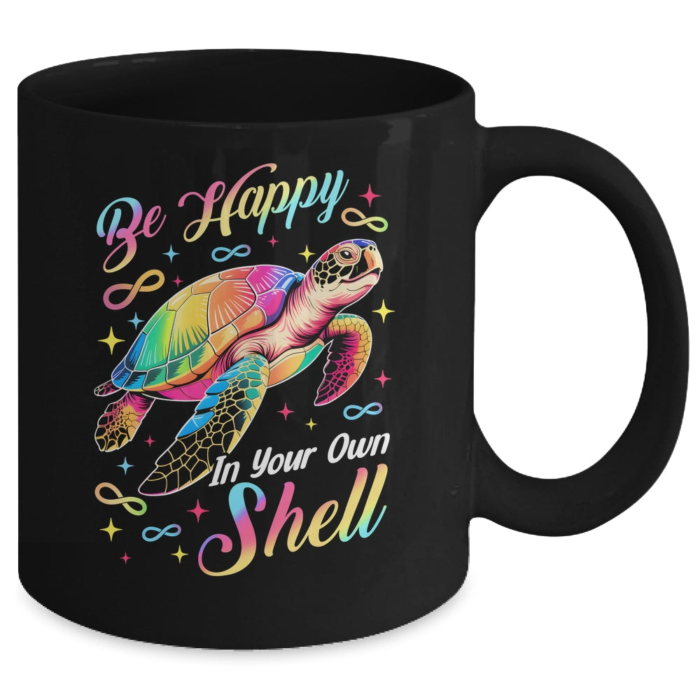 Rainbow Turtle Be Happy In Your Own Shell Autism Boys Girls Mug | siriusteestore