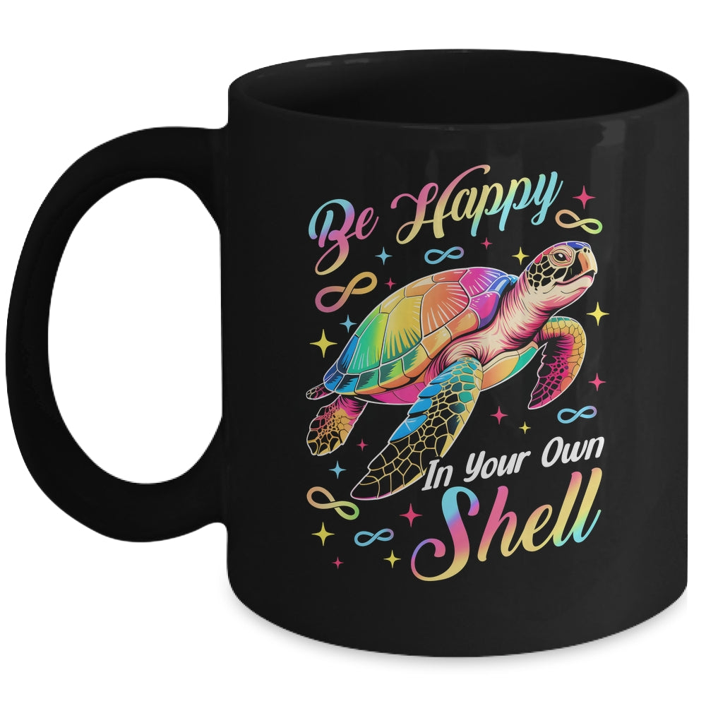 Rainbow Turtle Be Happy In Your Own Shell Autism Boys Girls Mug | siriusteestore