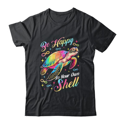 Rainbow Turtle Be Happy In Your Own Shell Autism Boys Girls Shirt & Hoodie | siriusteestore