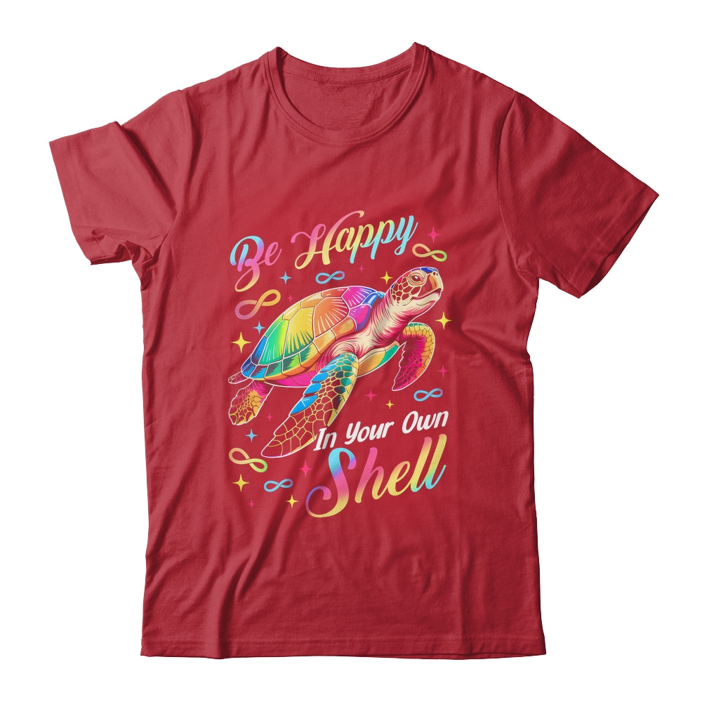 Rainbow Turtle Be Happy In Your Own Shell Autism Boys Girls Shirt & Hoodie | siriusteestore