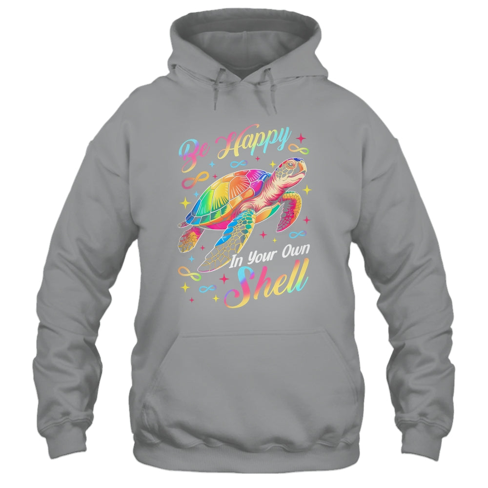 Rainbow Turtle Be Happy In Your Own Shell Autism Boys Girls Shirt & Hoodie | siriusteestore
