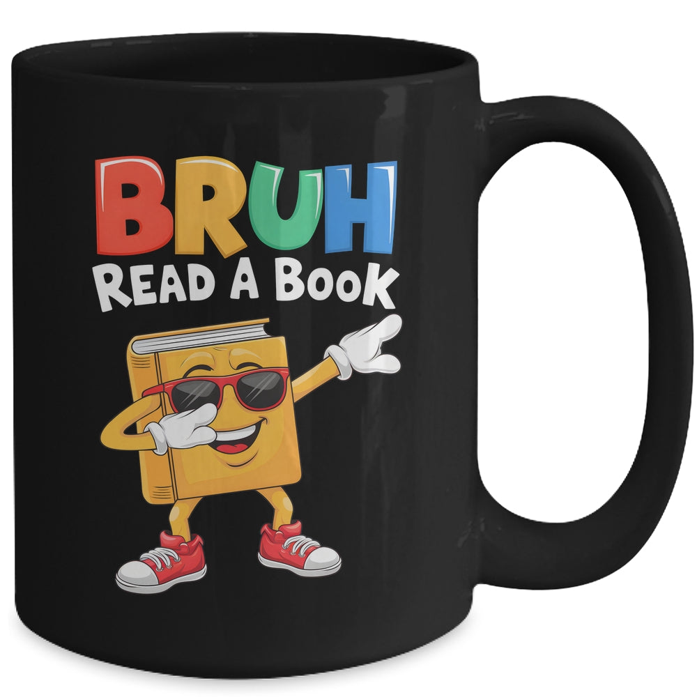 Read A Book BRUH Funny Dabbing Book Teacher Students Reading Mug | siriusteestore