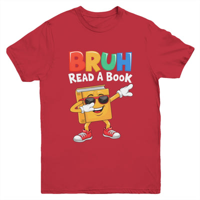 Read A Book BRUH Funny Dabbing Book Teacher Students Reading Youth Shirt | siriusteestore