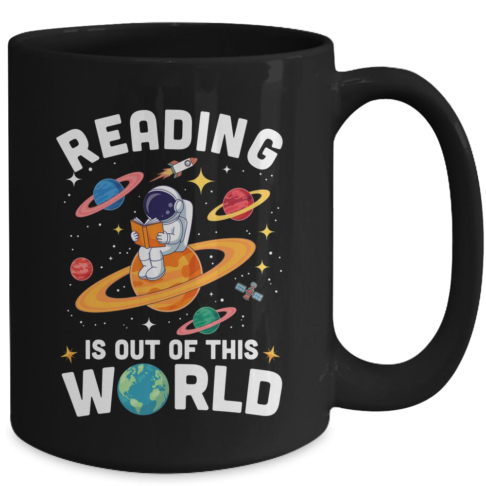 Reading Is Out Of This World Space Funny Books Lover Teacher Mug | siriusteestore