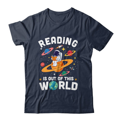 Reading Is Out Of This World Space Funny Books Lover Teacher Shirt & Hoodie | siriusteestore
