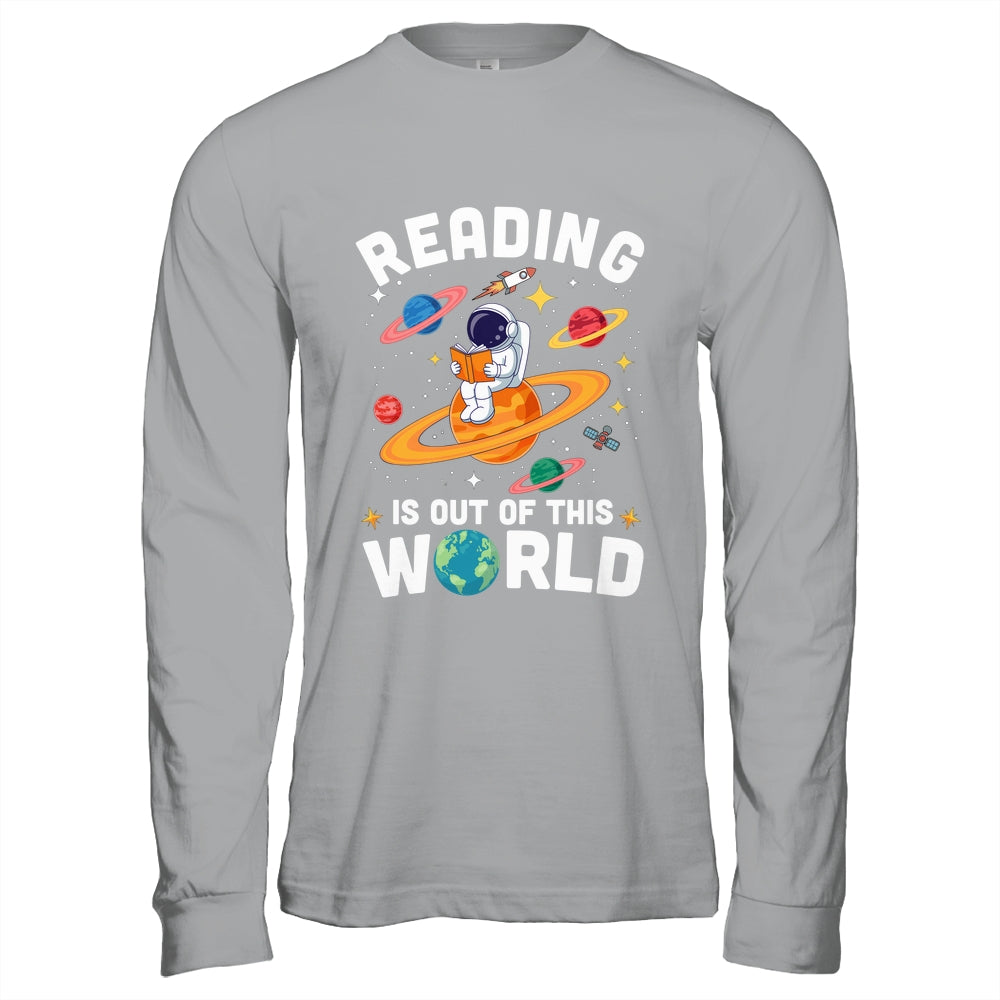 Reading Is Out Of This World Space Funny Books Lover Teacher Shirt & Hoodie | siriusteestore