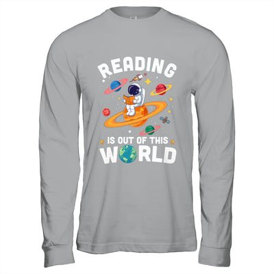 Reading Is Out Of This World Space Funny Books Lover Teacher Shirt & Hoodie | siriusteestore