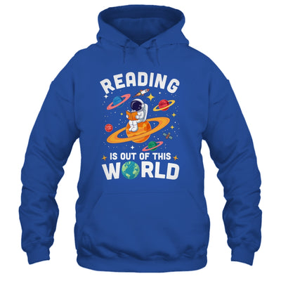 Reading Is Out Of This World Space Funny Books Lover Teacher Shirt & Hoodie | siriusteestore