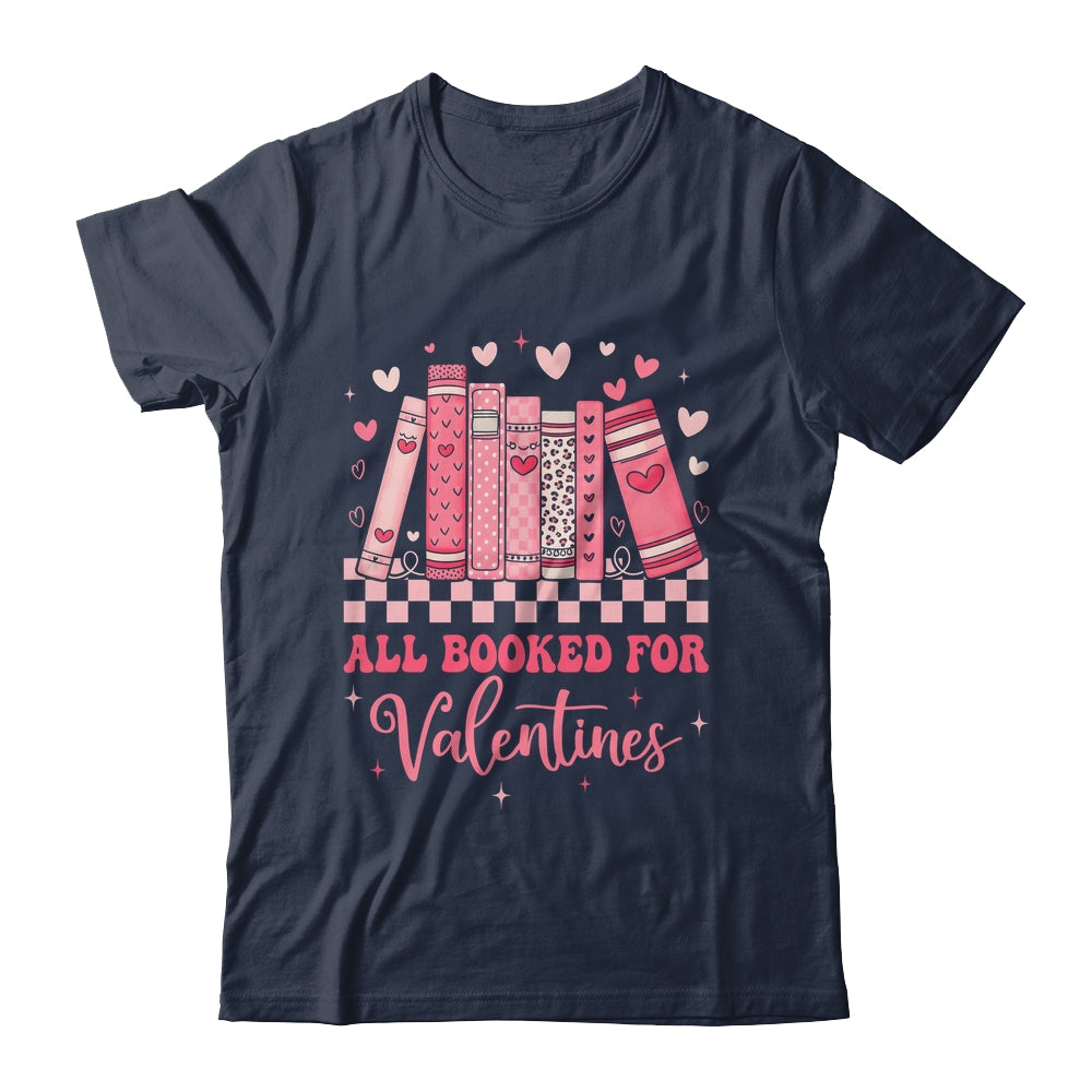 Reading Teacher Valentine's Day All Booked For Valentines Shirt & Sweatshirt | siriusteestore