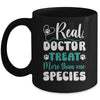 Real Doctors Treat More Than One Species Veterinarian Vet Mug | siriusteestore