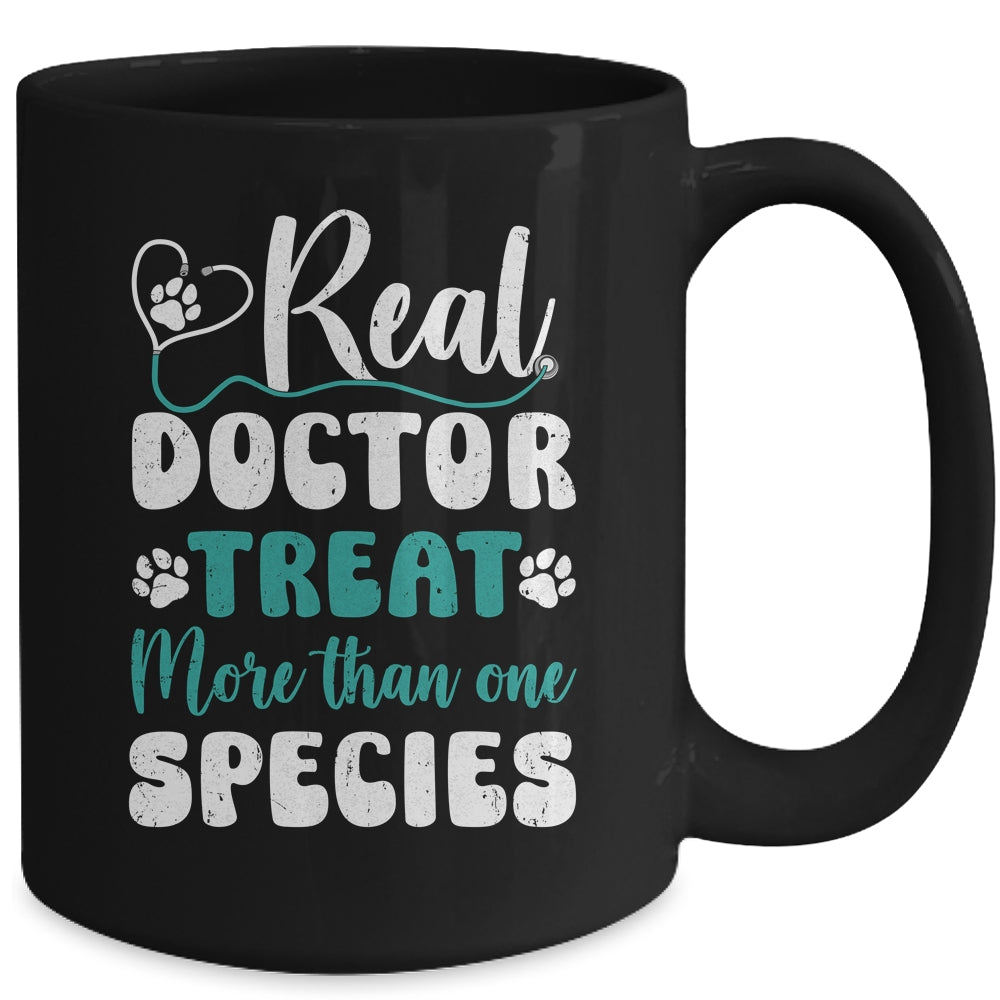 Real Doctors Treat More Than One Species Veterinarian Vet Mug | siriusteestore