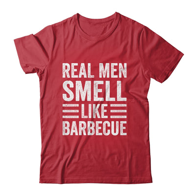 Real Men Smell Like Barbecue Funny BBQ Grill Dad Grandpa Men Shirt & Hoodie | siriusteestore