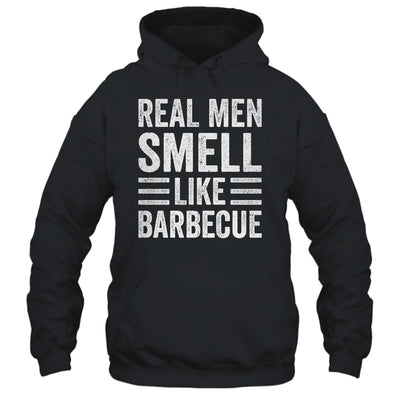 Real Men Smell Like Barbecue Funny BBQ Grill Dad Grandpa Men Shirt & Hoodie | siriusteestore