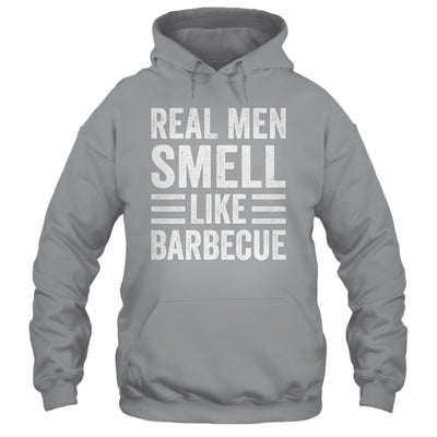 Real Men Smell Like Barbecue Funny BBQ Grill Dad Grandpa Men Shirt & Hoodie | siriusteestore