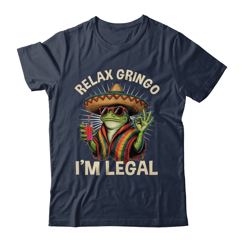 Relax Gringo I'm Legal Mexican Lizard Funny Immigration Shirt & Tank Top | siriusteestore