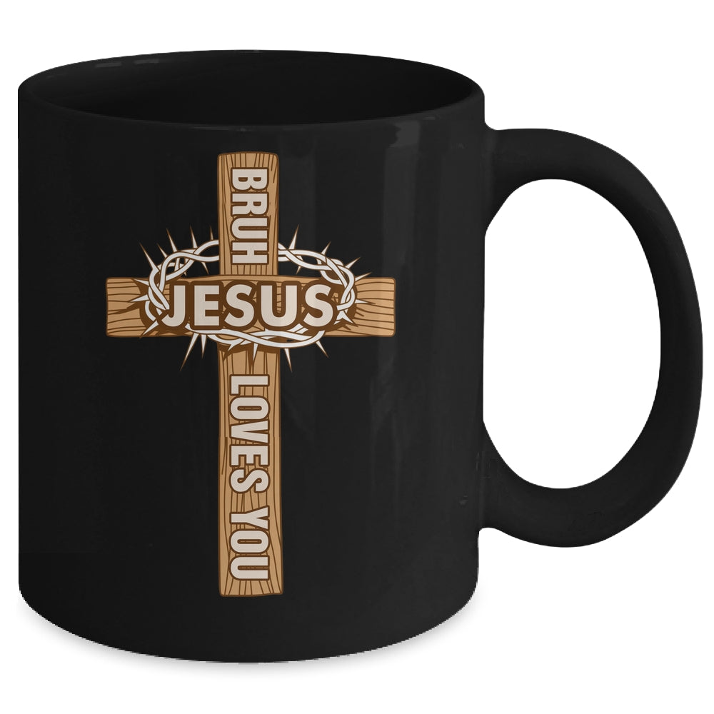 Religious Christian Boys Teens Kids Bruh Jesus Loves You Mug | siriusteestore