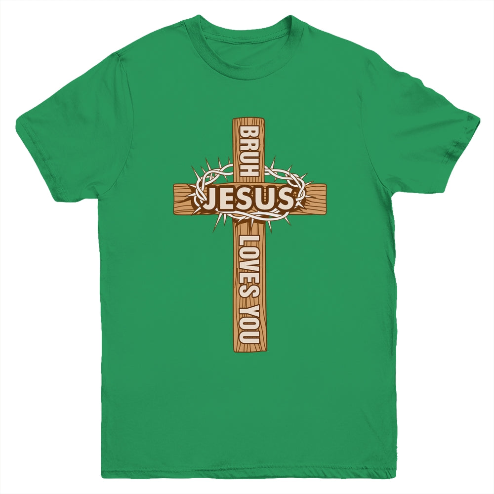 Religious Christian Boys Teens Kids Bruh Jesus Loves You Youth Shirt | siriusteestore