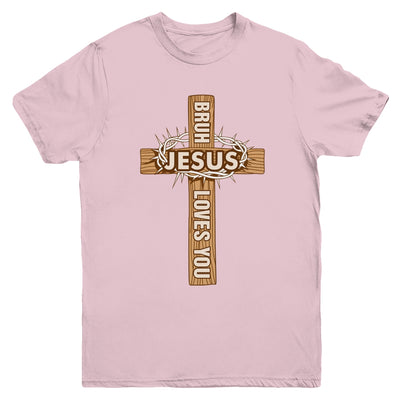 Religious Christian Boys Teens Kids Bruh Jesus Loves You Youth Shirt | siriusteestore