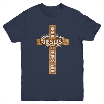 Religious Christian Boys Teens Kids Bruh Jesus Loves You Youth Shirt | siriusteestore