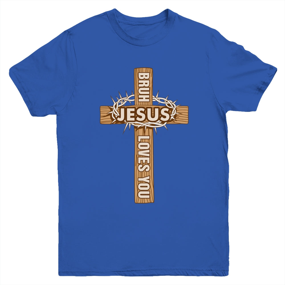 Religious Christian Boys Teens Kids Bruh Jesus Loves You Youth Shirt | siriusteestore