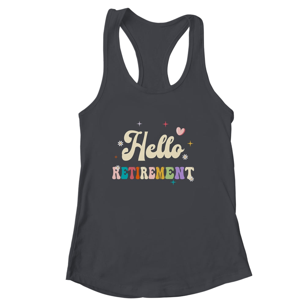 Retired 2024 Funny Hello Retirement For Women Groovy Shirt & Tank Top | siriusteestore