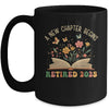 Retired 2025 A New Chapter Begins Retirement Teacher Women Mug | siriusteestore