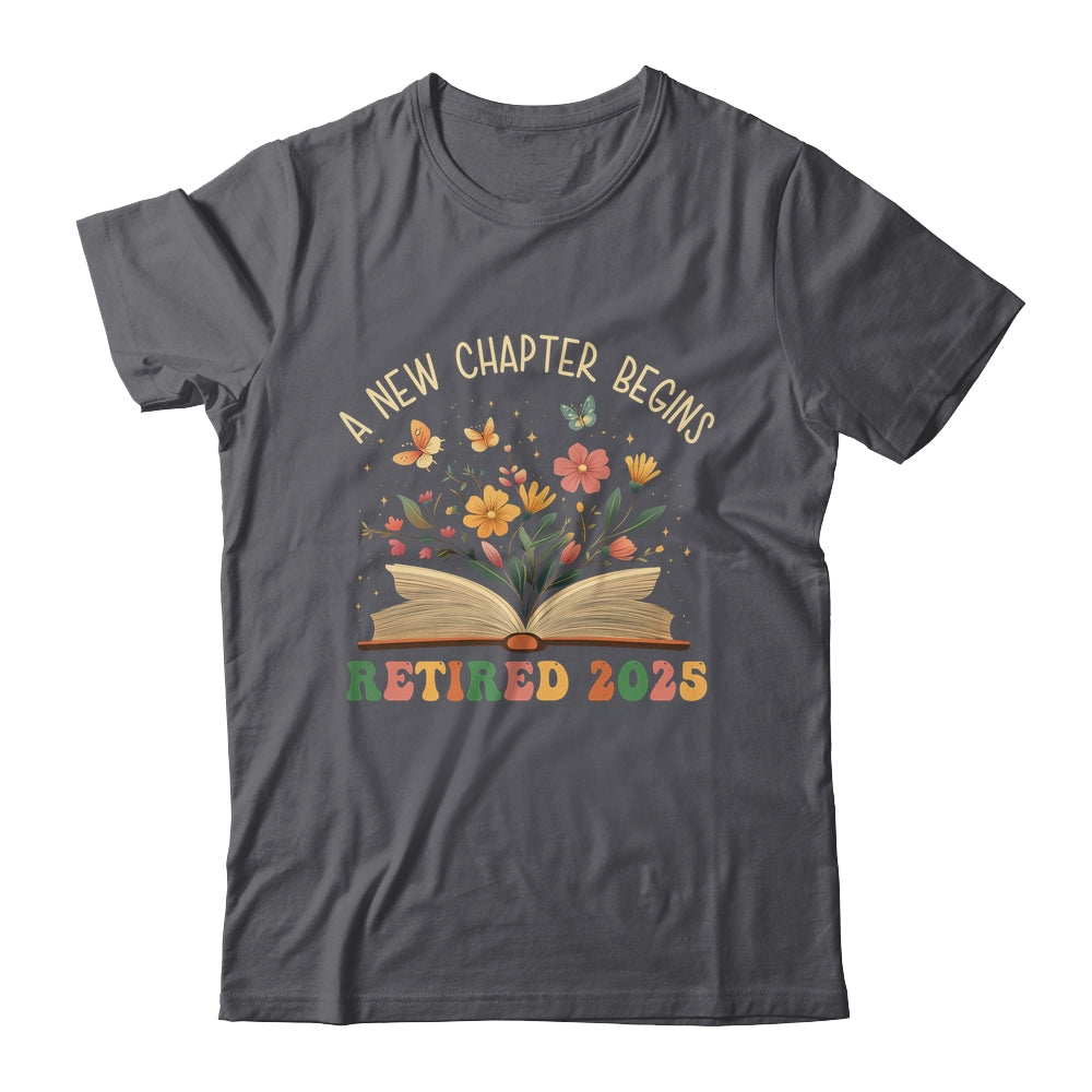 Retired 2025 A New Chapter Begins Retirement Teacher Women Shirt & Tank Top | siriusteestore
