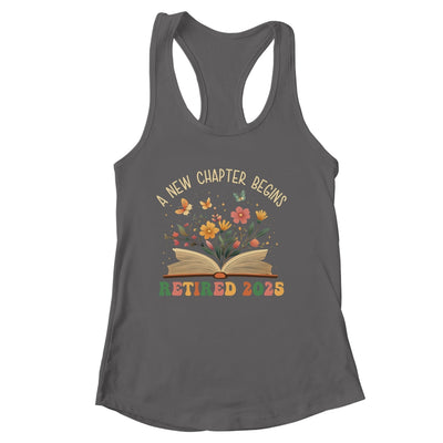 Retired 2025 A New Chapter Begins Retirement Teacher Women Shirt & Tank Top | siriusteestore