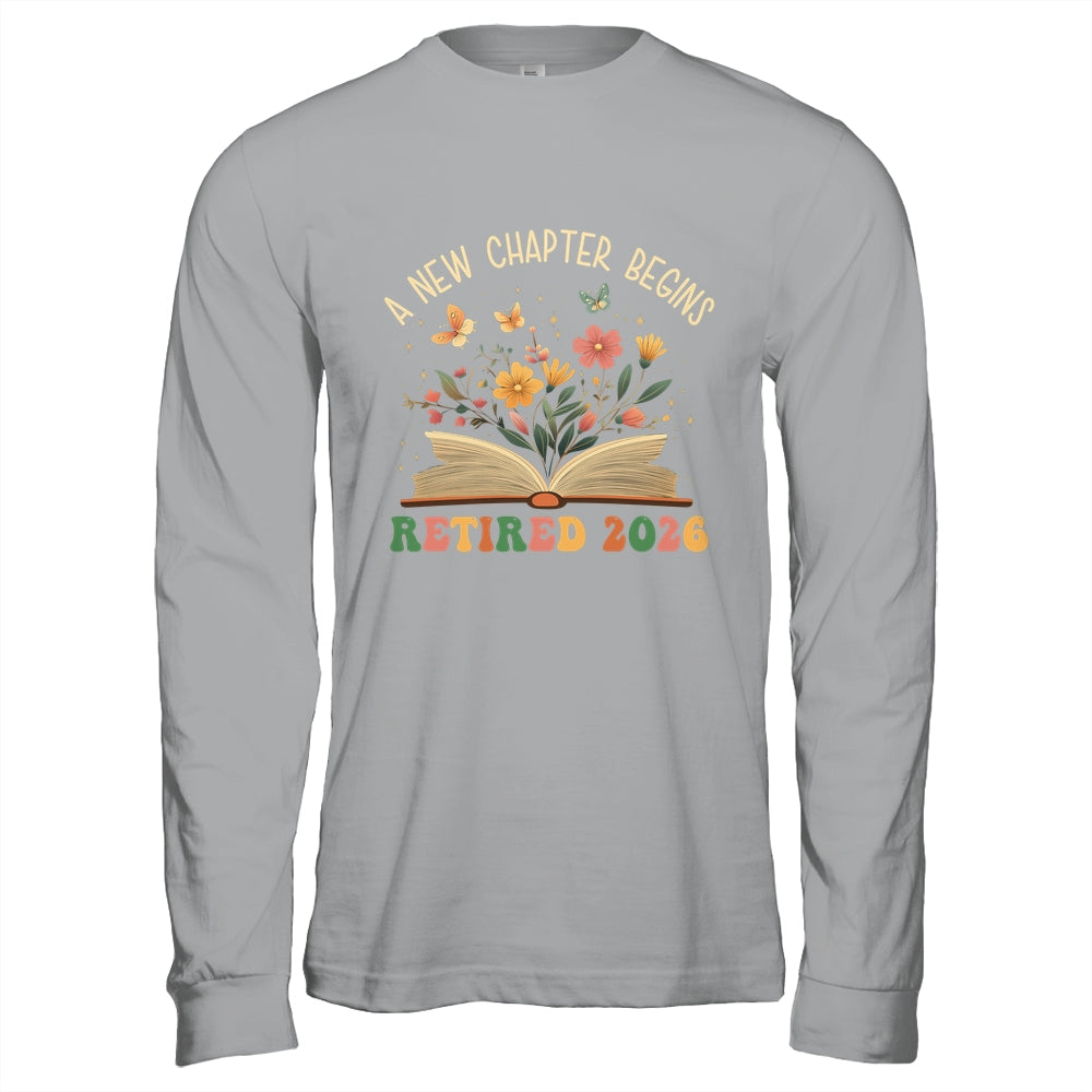 Retired 2026 A New Chapter Begins Retirement Teacher Women Shirt & Hoodie | siriusteestore