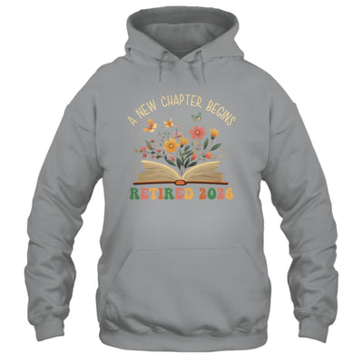 Retired 2026 A New Chapter Begins Retirement Teacher Women Shirt & Hoodie | siriusteestore