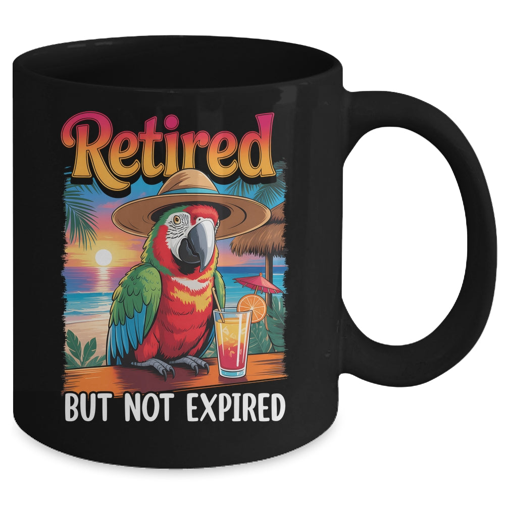 Retired But Not Expired Parrot Summer Vacation Retirement Mug | siriusteestore
