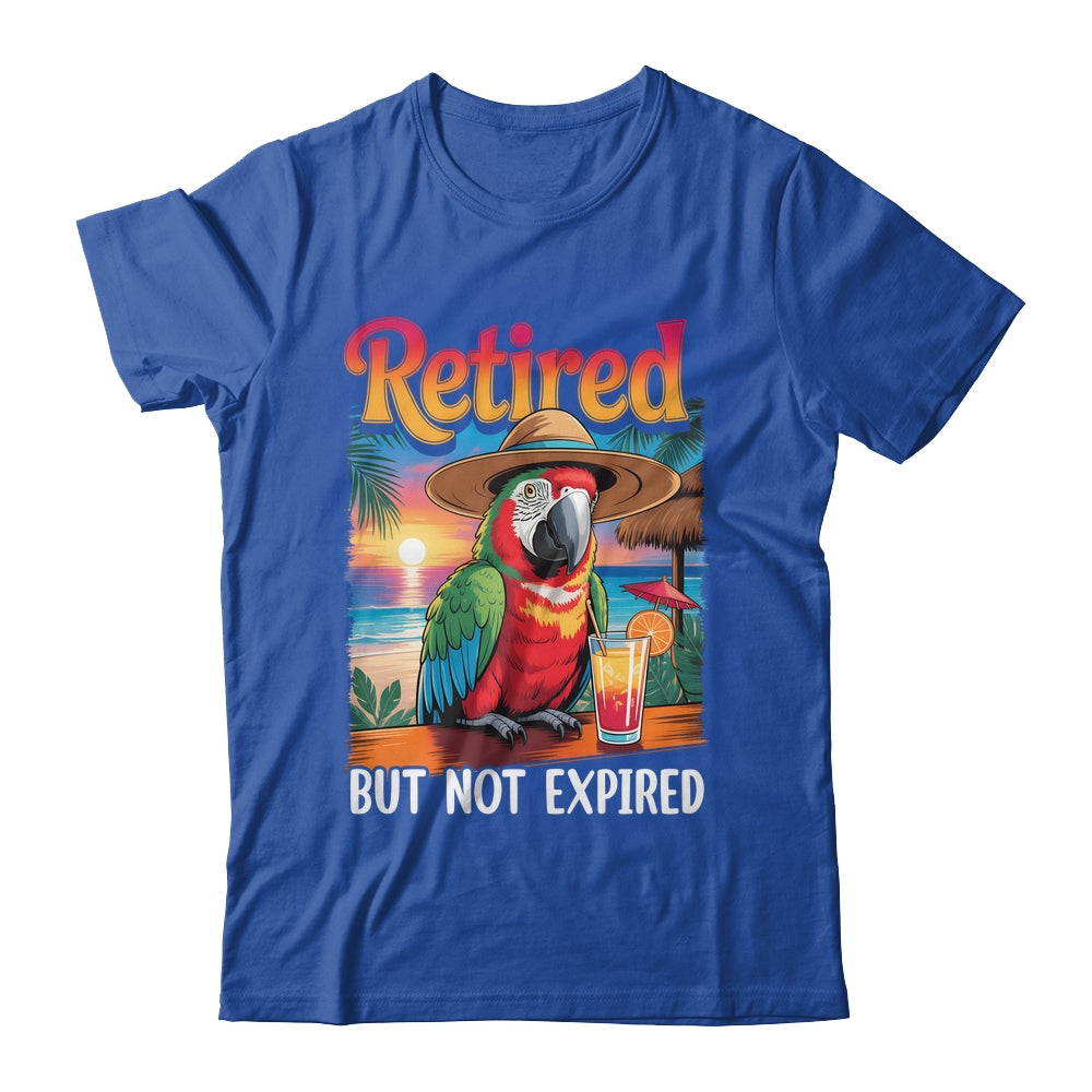 Retired But Not Expired Parrot Summer Vacation Retirement Shirt & Tank Top | siriusteestore