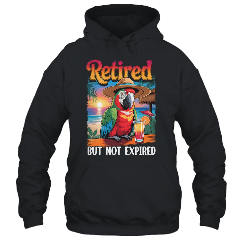 Retired But Not Expired Parrot Summer Vacation Retirement Shirt & Tank Top | siriusteestore