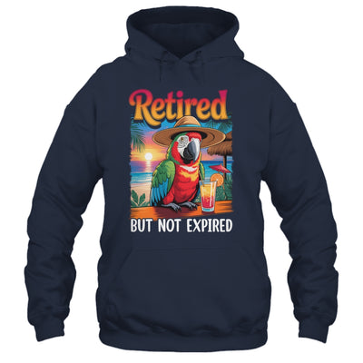 Retired But Not Expired Parrot Summer Vacation Retirement Shirt & Tank Top | siriusteestore
