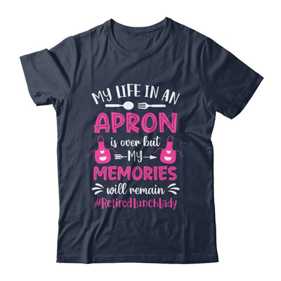 Retired Lunch Lady Cafeteria School Food Service Retirement Shirt & Tank Top | siriusteestore