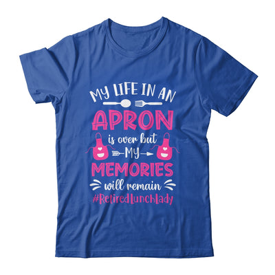 Retired Lunch Lady Cafeteria School Food Service Retirement Shirt & Tank Top | siriusteestore