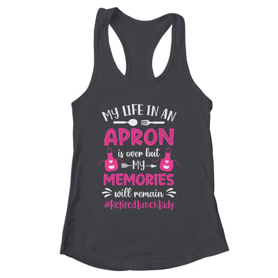 Retired Lunch Lady Cafeteria School Food Service Retirement Shirt & Tank Top | siriusteestore