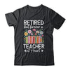Retired Teacher At Heart Floral Forever Retirement Men Women Shirt & Hoodie | siriusteestore