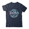Retired Teacher Class Of 2025 Tie Dye Retirement School Shirt & Tank Top | siriusteestore