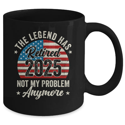 Retirement 2025 Retired Not My Problem Anymore American Flag Mug | siriusteestore