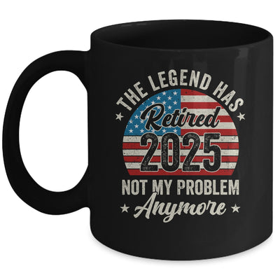 Retirement 2025 Retired Not My Problem Anymore American Flag Mug | siriusteestore
