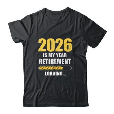 Retirement 2026 Is My Year Countdown To 2026 Retirement Shirt & Hoodie | siriusteestore