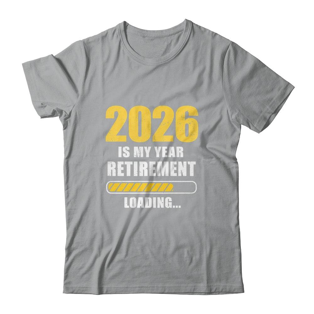 Retirement 2026 Is My Year Countdown To 2026 Retirement Shirt & Hoodie | siriusteestore