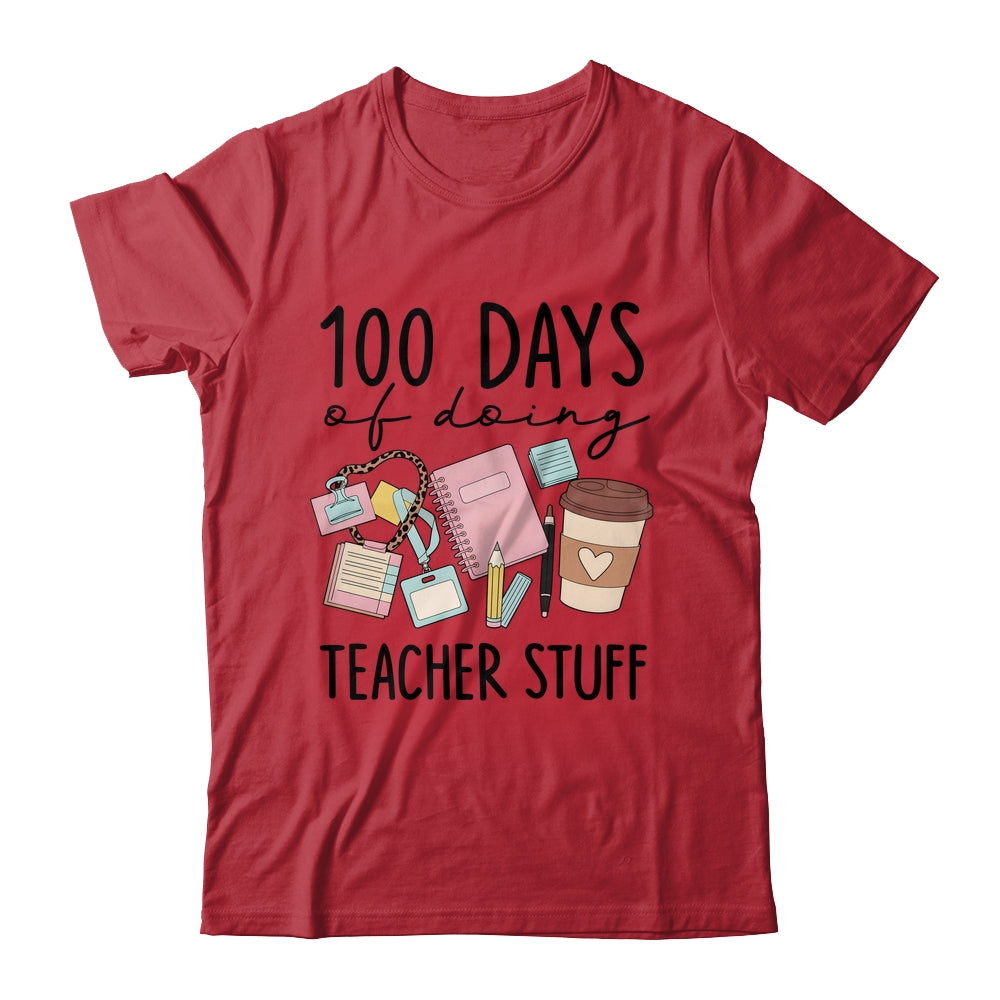 Retro 100 Days Doing Teacher Stuff Funny Teacher Life Shirt & Hoodie | siriusteestore