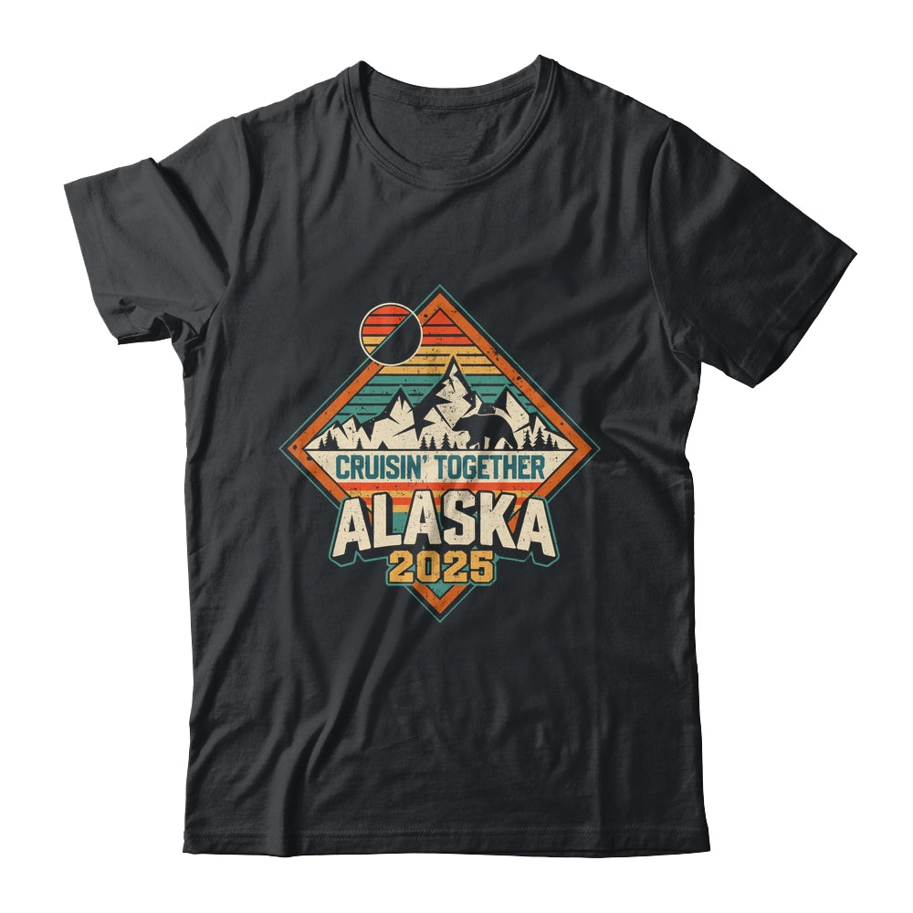 Retro Alaska Cruise 2025 Cruisin Together Vacation Family Shirt & Hoodie | siriusteestore