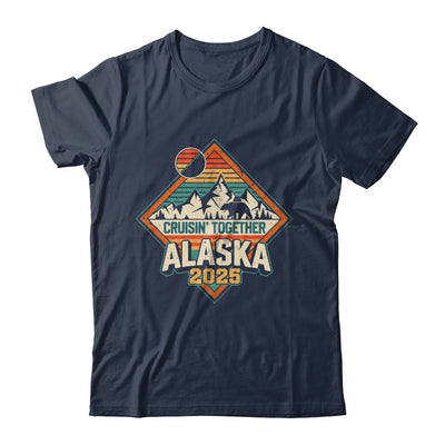 Retro Alaska Cruise 2025 Cruisin Together Vacation Family Shirt & Hoodie | siriusteestore
