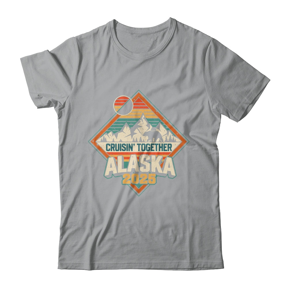 Retro Alaska Cruise 2025 Cruisin Together Vacation Family Shirt & Hoodie | siriusteestore