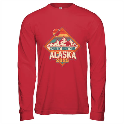 Retro Alaska Cruise 2025 Cruisin Together Vacation Family Shirt & Hoodie | siriusteestore