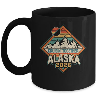 Retro Alaska Cruise 2026 Cruisin Together Vacation Family Mug | siriusteestore