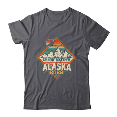 Retro Alaska Cruise 2026 Cruisin Together Vacation Family Shirt & Hoodie | siriusteestore